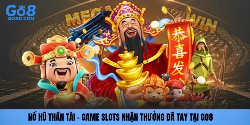 Nổ hũ thần tài go8